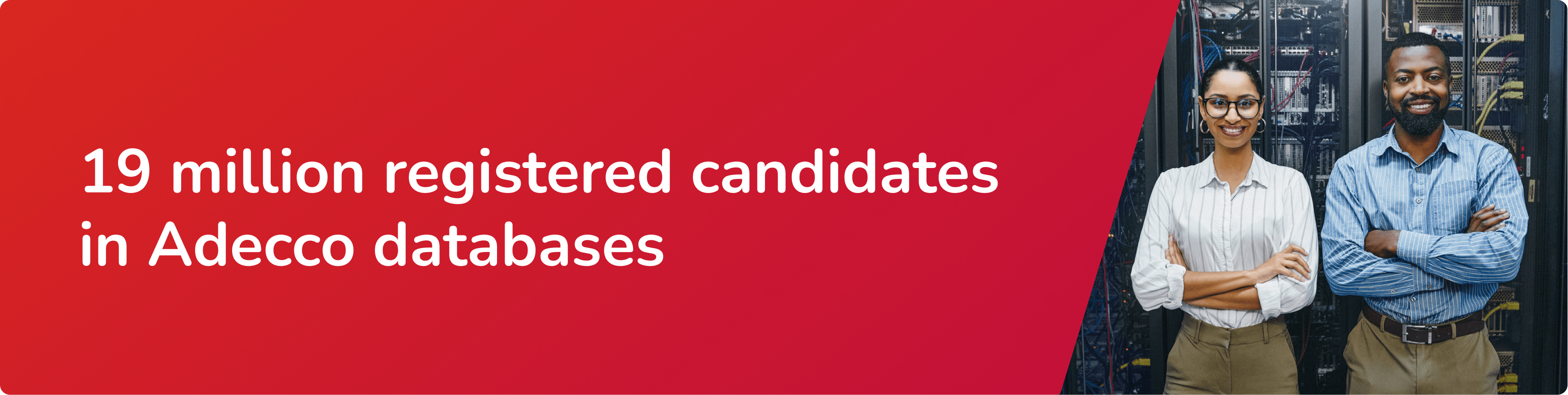 19 million registered candidates in Adecco databases